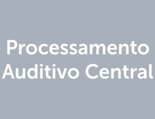 Processamento Auditivo Central